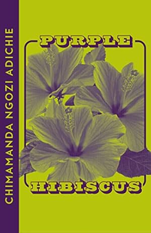 Seller image for Purple Hibiscus: Chimamanda Ngozi Adichie for sale by WeBuyBooks