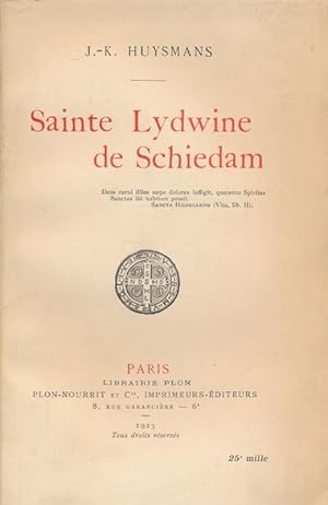 Bild des Verkufers fr Sainte Lydwine de Schiedam zum Verkauf von LIBRAIRIE GIL-ARTGIL SARL