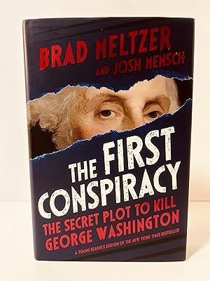 Bild des Verkufers fr The First Conspiracy: The Secret Plot to Kill George Washington [FIRST EDITION, FIRST PRINTING] zum Verkauf von Vero Beach Books