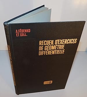 RECUEIL D’EXERCICES DE GÉOMÉTRIE DIFFÉRENTIELLE (MIR 1982)