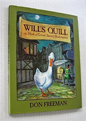 Seller image for Will's Quill: or, How a Goose Saved Shakespeare for sale by BuenaWave