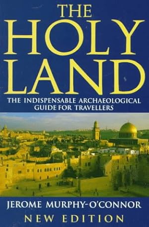 Bild des Verkufers fr The Holy Land: An Archaeological Guide from Earliest Times to 1700 zum Verkauf von ICTBooks