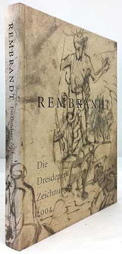 Imagen del vendedor de Rembrandt - Die Dresdener Zeichnungen 2004. a la venta por Antiquariat Heiner Henke