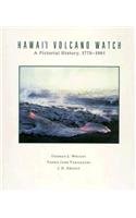 Bild des Verkufers fr Hawaii Volcano Watch: A Pictorial History, 1779-1991 (Naturalist's Bookshelf) zum Verkauf von BuenaWave