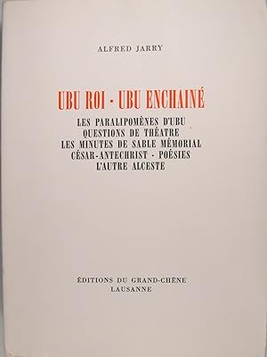 Image du vendeur pour Ubu roi - Ubu enchan - Les paralipomnes d'Ubu - Questions de thtre - Les minutes de sable mmorial - Csar - Antchrist - Posies - L'autre Alceste. mis en vente par Philippe Lucas Livres Anciens