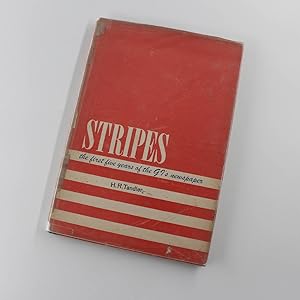 Seller image for Stripes: The First Five Years of the GI's Newspaper book by John Sharnik & Oliver Gregg Howard for sale by West Cove UK