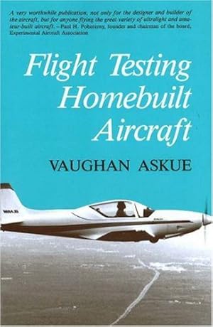 Immagine del venditore per Flight Testing Homebuilt Aircraft venduto da BuenaWave