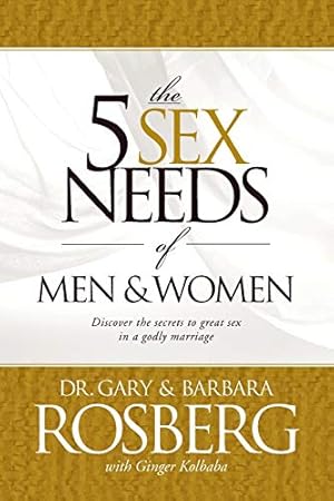 Seller image for The 5 Sex Needs of Men & Women for sale by ICTBooks