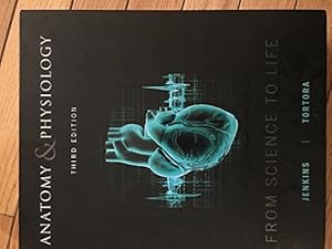 Seller image for Anatomy and Physiology: From Science to Life for sale by ZBK Books