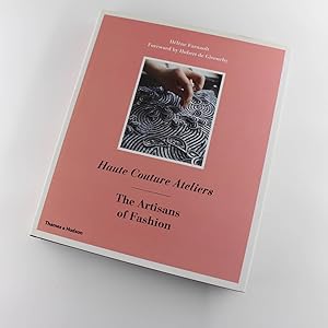 Immagine del venditore per Haute Couture Ateliers: The Artisans of Fashion book by H?l?ne Farnault venduto da West Cove UK