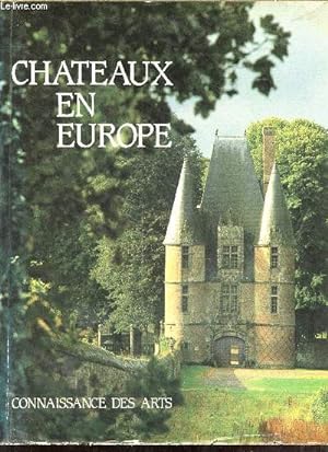 Image du vendeur pour Chateaux en Europe. mis en vente par Le-Livre