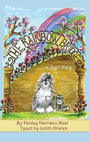 Seller image for The Rainbow Bridge.a dog's story for sale by ZBK Books
