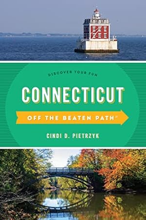 Seller image for Connecticut Off the Beaten Path®: Discover Your Fun (Off the Beaten Path Series) for sale by ZBK Books