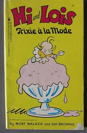 Seller image for HI and LOIS -- TRIXIE A LA MODE. for sale by Comic World