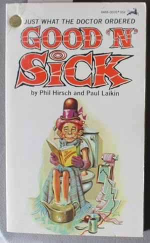 Seller image for Good 'N' Sick (Humor, Parody and Comics Based on Sick Magazine) for sale by Comic World