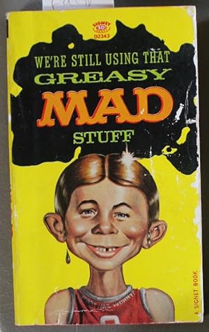 Seller image for GREASY MAD STUFF (We're Still Using That .) (SIGNET Book D2343 ); for sale by Comic World