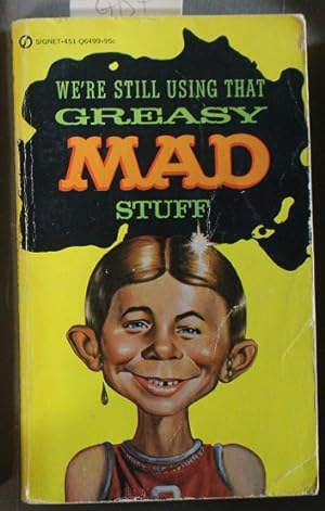Seller image for GREASY MAD STUFF (We're Still Using That .) for sale by Comic World