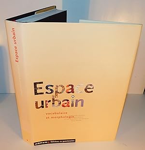 ESPACE URBAIN vocabulaire et morphologie (Principes d’Analyse Scientifique)