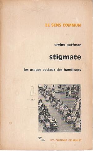 Image du vendeur pour Stigmate : Les usages sociaux des handicaps mis en vente par L'Odeur du Book