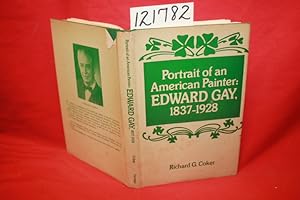 Image du vendeur pour Portrait of an American Painter: Edward Gay, 1837-1928 mis en vente par Princeton Antiques Bookshop