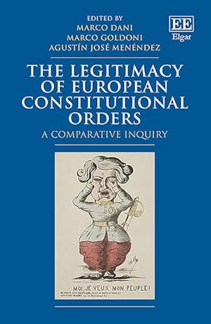 Seller image for Legitimacy of European Constitutional Orders : A Comparative Inquiry for sale by GreatBookPricesUK