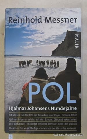 Pol. Hjalmar Johansens Hundejahre. 5. Auflage. München, Piper, 2011. Mit zahlreichen fotografisch...