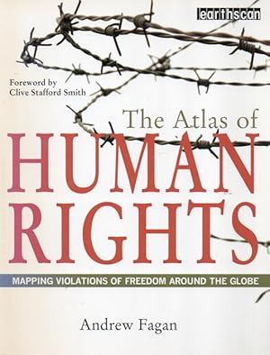 Bild des Verkufers fr The Atlas of Human Rights_ Mapping Violations of Freedom Around the Globe zum Verkauf von San Francisco Book Company