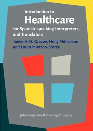 Seller image for Introduction to Healthcare for Spanish-Speaking Interpreters and Translators for sale by GreatBookPricesUK