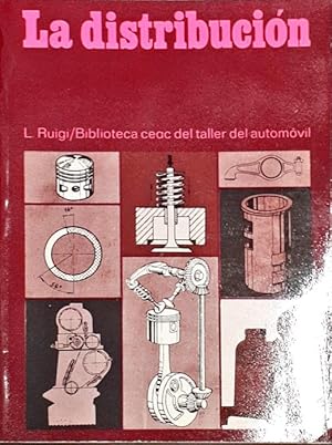 Imagen del vendedor de La distribucin ( Biblioteca Ceac del Taller del Automvil ) a la venta por Paraso Lector