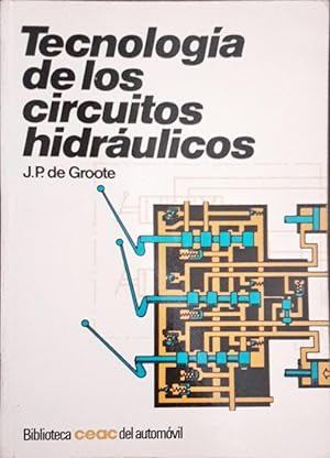 Seller image for Tecnologa de los circuitos hidrulicos for sale by Paraso Lector