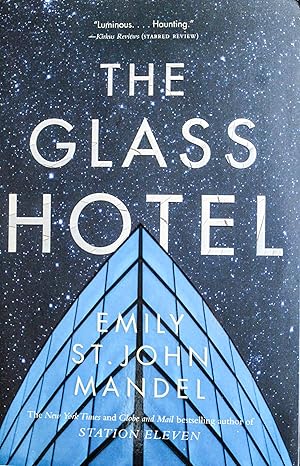 Immagine del venditore per The Glass Hotel: A Novel venduto da Mad Hatter Bookstore