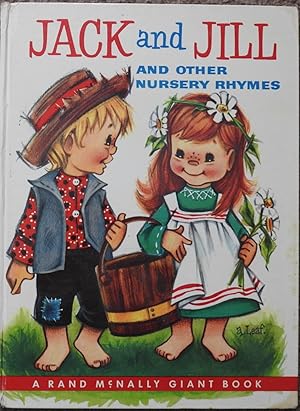 Jack and Jill and Other Nursery Rhymes : A Rand McNally Giant Book