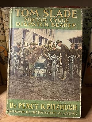 Bild des Verkufers fr TOM SLADE MOTOR CYCLE DISPATCH BEARER; (Approved by the Boy Scouts of America) zum Verkauf von Aardvark Rare Books, ABAA
