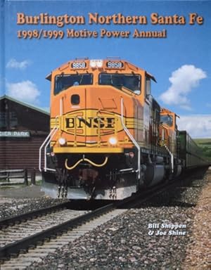 Bild des Verkufers fr Burlington Northern Santa Fe 1998/1999 Motive Power Annual zum Verkauf von Martin Bott Bookdealers Ltd