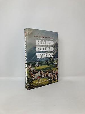 Image du vendeur pour Hard Road West: History and Geology along the Gold Rush Trail mis en vente par Southampton Books