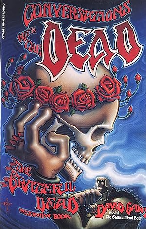 Conversations with the Dead: The Grateful Dead Interview Book
