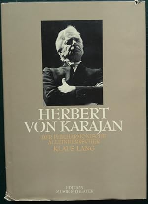 Bild des Verkufers fr Herbert von Karajan. Der philharmonische Alleinherrscher. zum Verkauf von buch-radel
