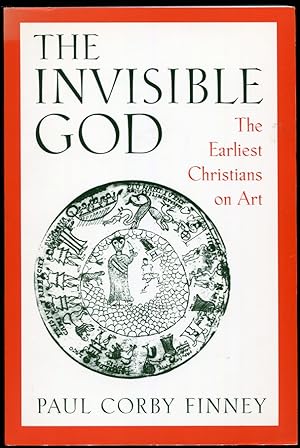 Image du vendeur pour The Invisible God. The Earliest Christians on Art mis en vente par Leaf and Stone Books