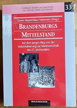 Brandenburgs Mittelstand : auf dem langen Weg von der Industrialisierung zur Marktwirtschaft des ...