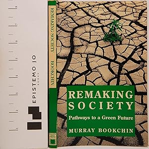 Image du vendeur pour Remaking Society: Pathways to a Green Future mis en vente par Epistemo Jo Books