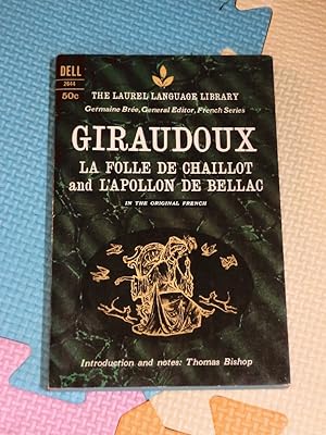 Seller image for La Folle De Chaillot and L'Apollon de Bellac for sale by Earthlight Books
