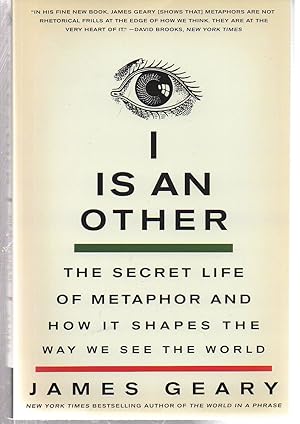 Seller image for I Is an Other: The Secret Life of Metaphor and How It Shapes the Way We See the World for sale by EdmondDantes Bookseller