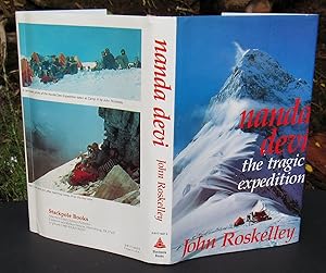 Bild des Verkufers fr Nanda Devi The Tragic Expedition -- 1987 FIRST EDITION zum Verkauf von JP MOUNTAIN BOOKS