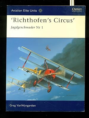 Image du vendeur pour Richthofen's Circus: Jagdgeschwader Nr I (Aviation Elite Units) mis en vente par Don's Book Store