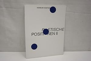 Poetische Positionen II Katalog zur Ausstellung im Kasseler Kunstverein 01.09.-08.10.2006; Jens C...