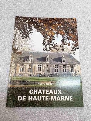 Imagen del vendedor de Chteaux de Haute-Marne a la venta por Dmons et Merveilles