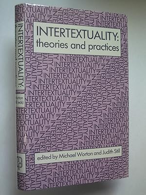 Image du vendeur pour Intertextuality: Theories and Practices mis en vente par Bookworks [MWABA, IOBA]