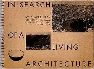 Immagine del venditore per In Search of a Living Architecture venduto da Craig Olson Books, ABAA/ILAB