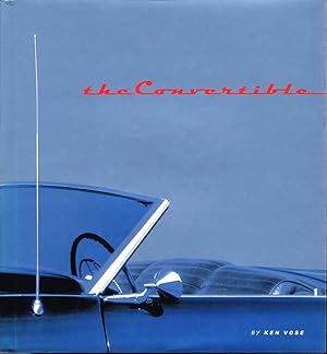Seller image for The Convertible: An Illustrated History of a Dream Machine for sale by Round Table Books, LLC