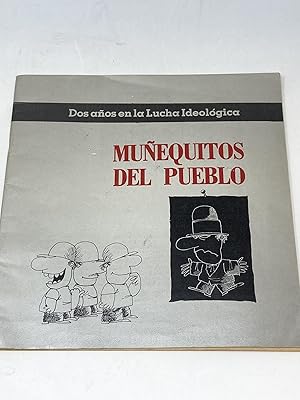 Image du vendeur pour DOS ANOS EN LA LUCHA IDEOLOGICA MUNEQUITOS DEL PUEBLO; (Seleccion de caricaturas de Barricada) mis en vente par Aardvark Rare Books, ABAA